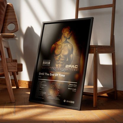 Until The End Of Time: 2Pac Poster